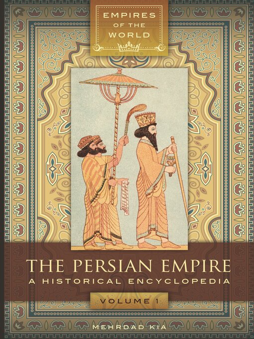 Title details for The Persian Empire by Mehrdad Kia - Wait list
